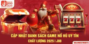 Cập Nhật Danh Sách Game Nổ Hũ Uy Tín Chất Lượng Nhất 2025