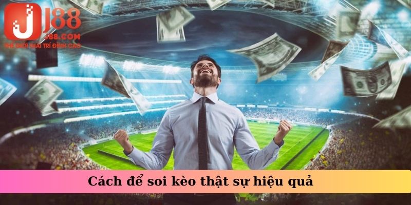 Phương pháp để phân tích kèo một cách chính xác và hiệu quả