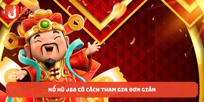 Cách tham gia hết sức đơn giản, dễ dàng