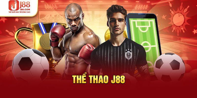 Thể thao J88 là điểm đến tạo nên những giây phút giải trí mãn nhãn