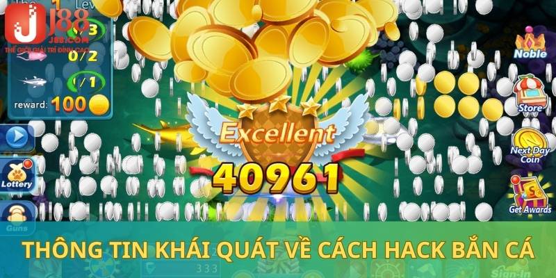 Thông tin khái quát chung về cách hack bắn cá đến hội viên